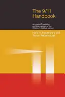 9/11-Handbuch: Kommentierte Übersetzung und Interpretation des spirituellen Handbuchs der Angreifer - 9/11 Handbook: Annotated Translation and Interpretation of the Attackers' Spiritual Manual