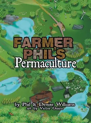 Farmer Phil's Permakultur - Farmer Phil's Permaculture