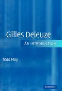 Gilles Deleuze: Eine Einführung - Gilles Deleuze: An Introduction