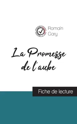 La Promesse de l'aube de Romain Gary (Leseprobe und vollständige Analyse des Werks) - La Promesse de l'aube de Romain Gary (fiche de lecture et analyse complte de l'oeuvre)