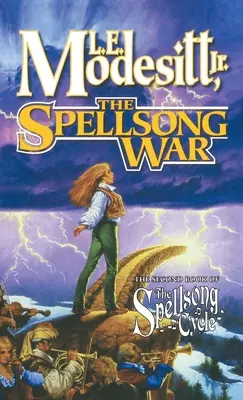 Der Krieg der Zaubersprüche: Das zweite Buch des Zaubersprüche-Zyklus - The Spellsong War: The Second Book of the Spellsong Cycle