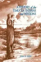 Eine Geschichte der Timucua-Indianer und Missionen - A History of the Timucua Indians and Missions