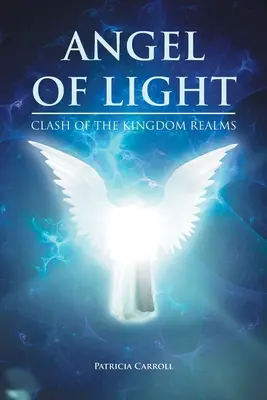 Engel des Lichts: Kampf der Reiche - Angel of Light: Clash of the Kingdom Realms