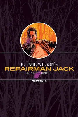 F. Paul Wilson's Repairman Jack: Narbenlippe Redux - F. Paul Wilson's Repairman Jack: Scar-Lip Redux