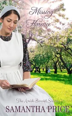 Vermisste Florence: Amish Romance - Missing Florence: Amish Romance