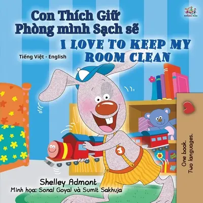 Ich liebe es, mein Zimmer sauber zu halten (Vietnamesisch Englisch Zweisprachiges Buch für Kinder) - I Love to Keep My Room Clean (Vietnamese English Bilingual Book for Kids)