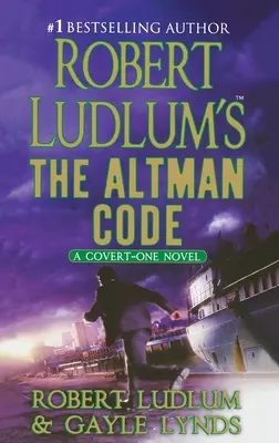 Robert Ludlums Der Altman-Code: Ein Covert-One-Roman - Robert Ludlum's the Altman Code: A Covert-One Novel