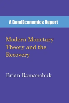 Moderne Geldtheorie und der Aufschwung - Modern Monetary Theory and the Recovery