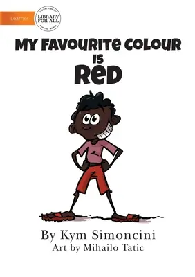 Meine Lieblingsfarbe ist Rot - My Favourite Colour Is Red