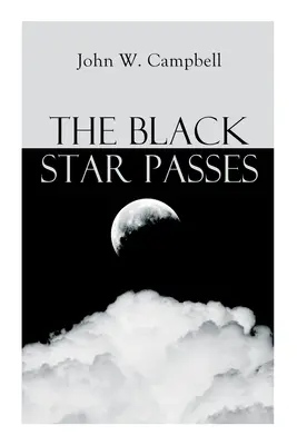 Der schwarze Stern zieht vorbei: Serie Arcot, Morey und Wade - The Black Star Passes: Arcot, Morey and Wade Series