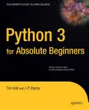 Python 3 für blutige Anfänger - Python 3 for Absolute Beginners