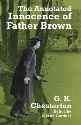 Die kommentierte Unschuld des Pater Brown - The Annotated Innocence of Father Brown