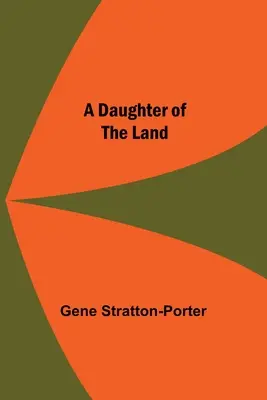 Eine Tochter des Landes - A Daughter Of The Land