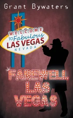 Leb wohl, Las Vegas - Farewell, Las Vegas