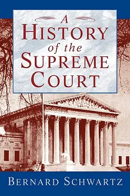 Eine Geschichte des Obersten Gerichtshofs - A History of the Supreme Court