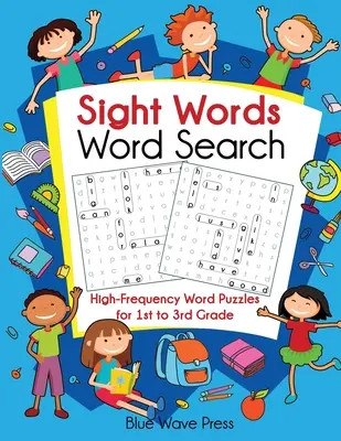 Sight Words Wortsuche: High-Frequency Word Puzzles für die erste bis dritte Klasse - Sight Words Word Search: High-Frequency Word Puzzles for First Through Third Grade