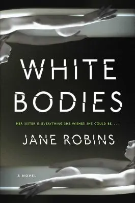 Weiße Leichen: Ein fesselnder psychologischer Thriller - White Bodies: An Addictive Psychological Thriller