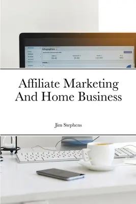 Affiliate Marketing und Home Business - Affiliate Marketing And Home Business