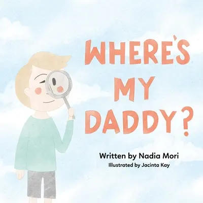 Wo ist mein Daddy? - Where's My Daddy?