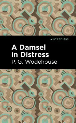 Ein Fräulein in Bedrängnis - A Damsel in Distress