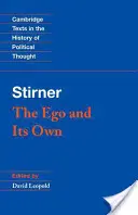 Stirner: Das Ich und sein Eigentum - Stirner: The Ego and Its Own