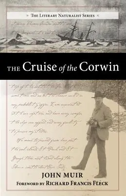 Die Kreuzfahrt der Corwin: Tagebuch der Arktis-Expedition von 1881 auf der Suche nach de Long und der Jeannette - The Cruise of the Corwin: Journal of the Arctic Expedition of 1881 in Search of de Long and the Jeannette