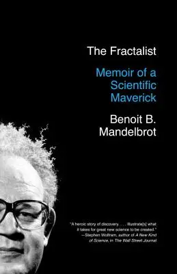 Der Fraktalist: Memoiren eines wissenschaftlichen Außenseiters - The Fractalist: Memoir of a Scientific Maverick
