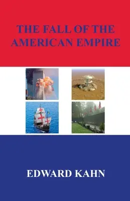 Der Fall des amerikanischen Imperiums - The Fall of the American Empire