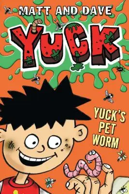 Yucks Haustier Wurm: Und Yucks faule Witze - Yuck's Pet Worm: And Yuck's Rotten Joke