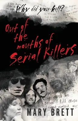 Aus den Mündern von Serienmördern - Out Of The Mouths Of Serial Killers