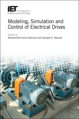 Modellierung, Simulation und Steuerung von elektrischen Antrieben - Modeling, Simulation and Control of Electrical Drives