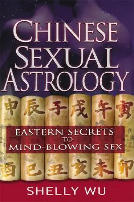 Chinesische Sexualastrologie - Chinese Sexual Astrology
