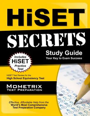 HiSET Secrets Studienführer: HiSET Test Review für den High School Equivalency Test - HiSET Secrets Study Guide: HiSET Test Review for the High School Equivalency Test