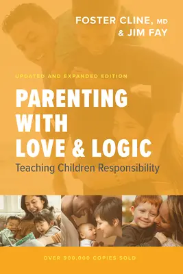 Elternschaft mit Liebe und Logik - Parenting with Love and Logic