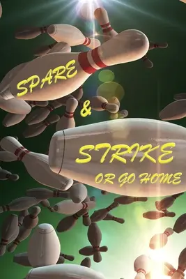Spare und schlage zu oder geh nach Hause - Spare and Strike or Go Home