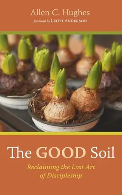 Der gute Boden - The Good Soil