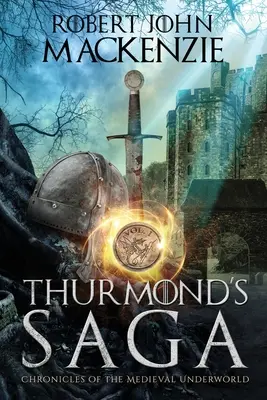 Die Thurmond-Saga - Thurmond's Saga