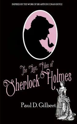 Die verlorenen Akten von Sherlock Holmes - The Lost Files of Sherlock Holmes