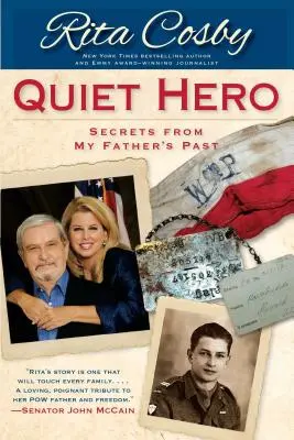 Stiller Held: Geheimnisse aus der Vergangenheit meines Vaters - Quiet Hero: Secrets from My Father's Past