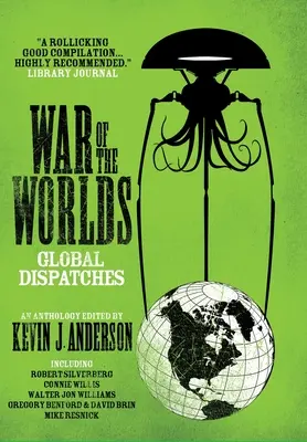 Krieg der Welten: Global Dispatches - War of the Worlds: Global Dispatches