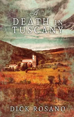 Ein Todesfall in der Toskana: Gebundene Ausgabe im Großdruck - A Death in Tuscany: Large Print Hardcover Edition