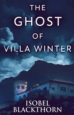 Das Gespenst der Villa Winter - The Ghost Of Villa Winter