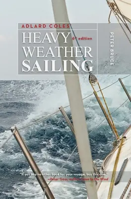 Adlard Coles' Heavy Weather Sailing, Sechste Ausgabe - Adlard Coles' Heavy Weather Sailing, Sixth Edition