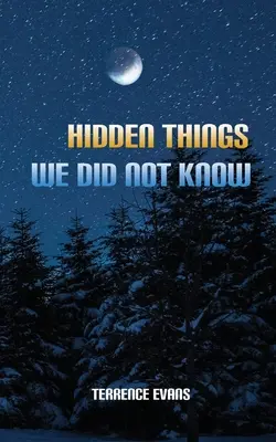 Verborgene Dinge, die wir nicht wussten - Hidden Things We Did Not Know