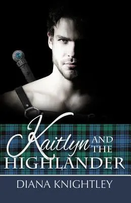 Kaitlyn und der Highlander - Kaitlyn and the Highlander