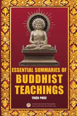 Wesentliche Zusammenfassungen der buddhistischen Lehren - Essential Summaries of Buddhist Teachings