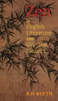 Zen in der englischen Literatur und den orientalischen Klassikern - Zen in English Literature and Oriental Classics