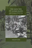 Die dunkle Seite des Nationalstaates: Ethnische Säuberung im modernen Europa - The Dark Side of Nation-States: Ethnic Cleansing in Modern Europe