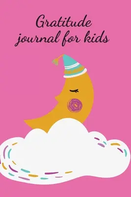 Dankbarkeitstagebuch für Kinder - Gratitude journal for kids