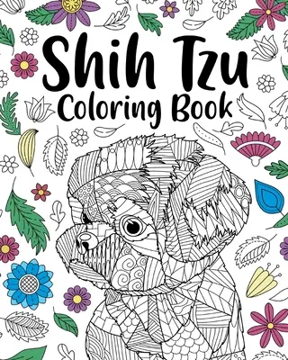 Shih Tzu Malbuch für Erwachsene - Shih Tzu Adult Coloring Book